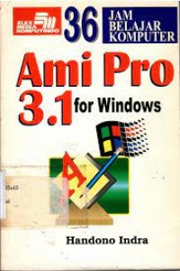 Image of 36 Jam Belajar Komputer Ami Pro 3.1 for Windows