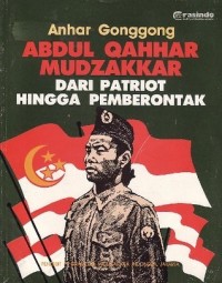 Image of Abdul Qahhar Mudzakkar: Dari Patriot Hingga Pemberontak