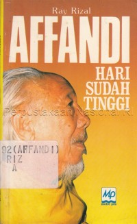 Image of Affandi: Hari Sudah Tinggi