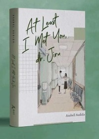 Image of At Least I Met You, dr. Jiru