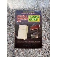 Image of Belajar Sendiri Teknik & Reparasi Kulkas Freezer AC Tanpa Guru