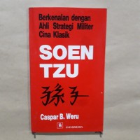 Image of Berkenalan dengan Ahli Strategi Militer Cina Klasik Soen Tzu
