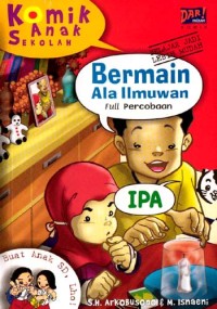 Image of Bermain Ala Ilmuwan Full Percobaan IPA