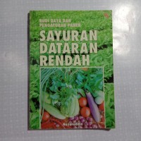 Image of Budi Daya dan Pengaturan Panen: Sayuran Dataran Rendah