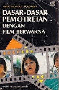 Image of Dasar-dasar Pemotretan dengan Film Berwarna