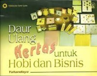Image of Daur Ulang Kertas Untuk Hobi dan Bisnis