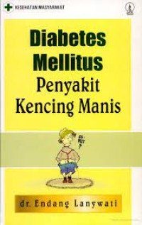 Image of Diabetes Mellitus : Penyakit Kencing Manis