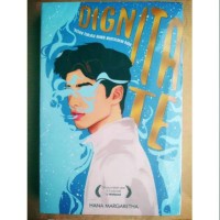 Image of Dignitate: Ketika Terlalu Gengsi Menyatakan Rasa