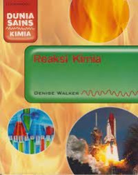 Image of Dunia Sains Kimia : Reaksi Kimia