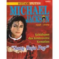 Image of Hitam- Putih Michael Jackson ( 1958- 2009 )