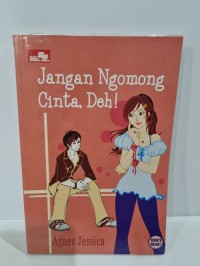 Image of Jangan Ngomong Cinta, Deh!