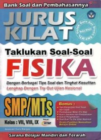 Image of Jurus Kilat Taklukan Soal-soal Fisika SMP/MTS Kelas : VII, VIII, IX