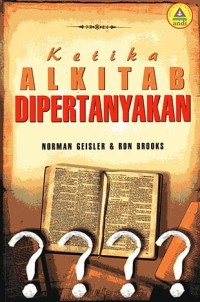 Image of Ketika Alkitab Dipertanyakan ?