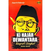 Image of Ki Hajar Dewantara : Biografi Singkat 1889-1959