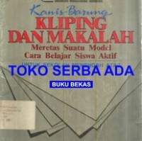 Image of Kliping dan Makalah Meretas Suatu Model Cara Belajar Siswa Aktif