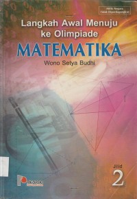 Image of Langkah Awal Menuju ke Olimpiade Jilid 2 Matematika