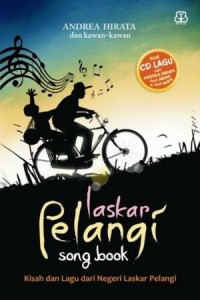 Image of Laskar Pelangi Song Book : Kisah dan Lagu dari Negeri Laskar Pelangi