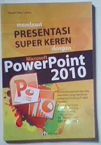 Image of Membuat presentasi superkeren Dengan microsoft Power Point 2010