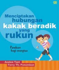 Image of Menciptakan hubungan kakak beradik yang rukun