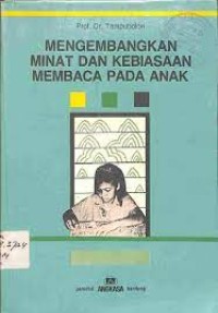 Image of Mengembangkan Minat dan Kebiasaan Membaca Pada Anak
