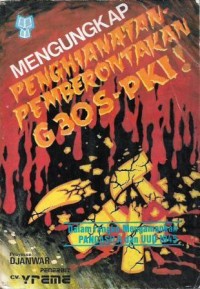 Image of Mengungkap Penghianatan Pemberontakan G30S-PKI !
