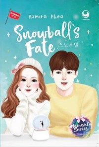 Image of Momento Series : Snowball's Fate