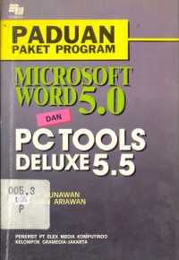 Image of Paduan Paket Program Microsoft Word 5.0 dan Pctools Deluxe 5.5