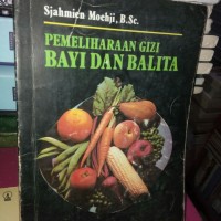 Image of Pemeliharaan Gizi Bayi dan Balita