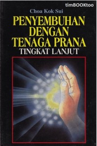 Image of Penyembuhan Dengan Tenaga Prana  Tingkat Lanjut