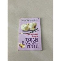 Image of Penyembuhan dengan Terapi Bawang Putih