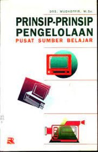 Image of Prinsip-Prinsip Pengelolaan Pusat Sumber Belajar