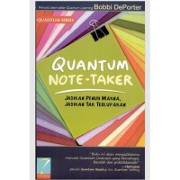 Image of Quantum Note- Taker : Jadikan Penuh Makna Jadikan Tak Terlupakan