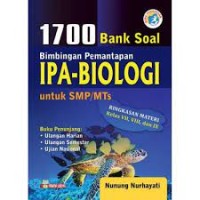 Image of Ringkasan Dan Bank Soal Sain Biologi : Ringkasan Materi 1,2 dan 3 SMP/MTS