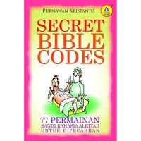 Image of Secret Bible Codes : 77 Permainan Sandi Rahasia Alkitab untuk Dipecahkan