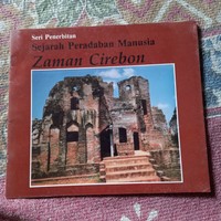 Image of Sejarah Peradaban Manusia: Zaman Cirebon