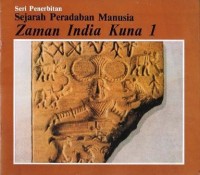 Image of Sejarah Peradaban Manusia: Zaman India Kuna 1