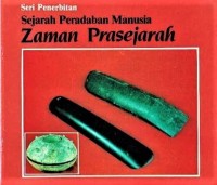 Image of Sejarah Peradaban Manusia: Zaman Prasejarah