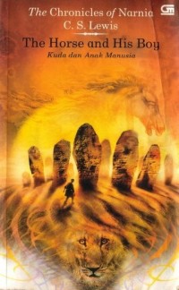 Image of The Chronicles of Narnia #3 Kuda dan Anak Manusia