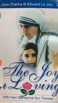 Image of The Joy in Loving: 365 Hari Bersama Ibu Teresa