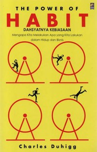 Image of The Power of Habit : Dasyatnya Kebiasaan