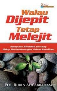 Image of Walau Dijepit Tetap Melejit