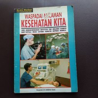 Image of Waspada Ancaman Kesehatan Kita