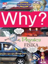Image of Why ? Fisika ( = Why ? Physics )