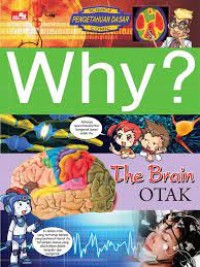 Image of Why ? Otak (= Why ? The Brain)