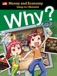 Image of Why? Uang dan Ekonomi (Money and Economy)