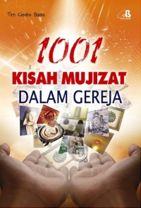 Image of 1001 Kisah Mujizat Dalam Gereja