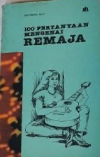 Seratus Pertanyaan Mengenai Remaja