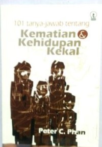 Seratus Satu tanya-jawab tentang; Kematian dan Kehidupan Kekal