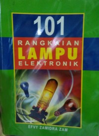Seratus Satu Rangkaian Lampu Elektronik