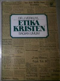 Etika Kristen: Bagian umum